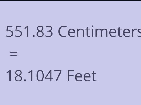 551.83 CM TO FEET