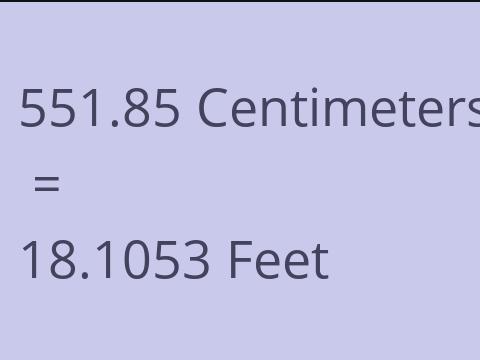 551.85 CM TO FEET