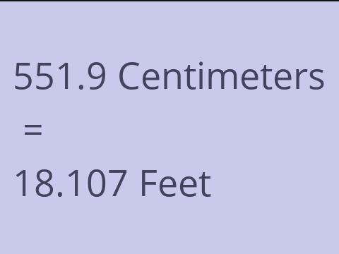 551.9 CM TO FEET