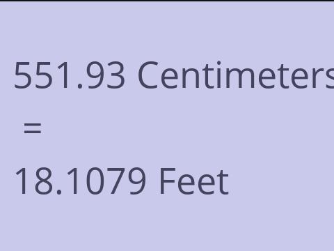 551.93 CM TO FEET