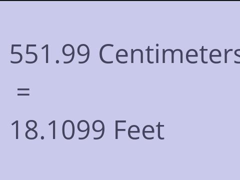 551.99 CM TO FEET