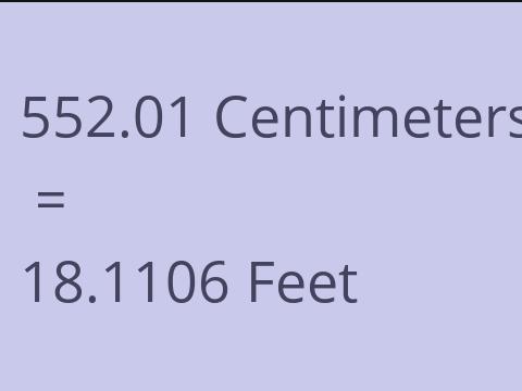 552.01 CM TO FEET