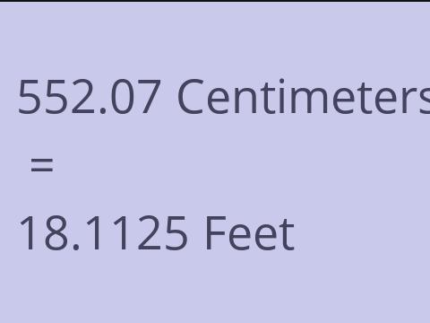 552.07 CM TO FEET