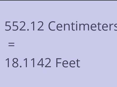 552.12 CM TO FEET