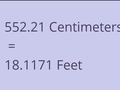 552.21 CM TO FEET