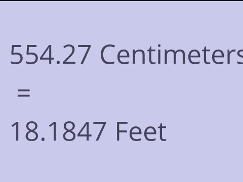 554.27 CM TO FEET