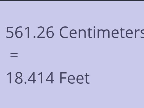 561.26 CM TO FEET