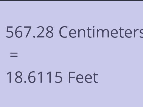 567.28 CM TO FEET