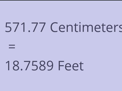 571.77 CM TO FEET