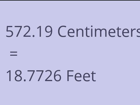 572.19 CM TO FEET