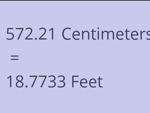 572.21 CM TO FEET