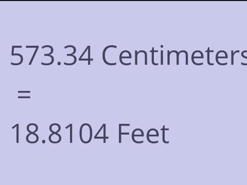 573.34 CM TO FEET