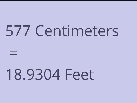 577 CM TO FEET