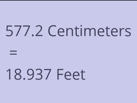 577.2 CM TO FEET