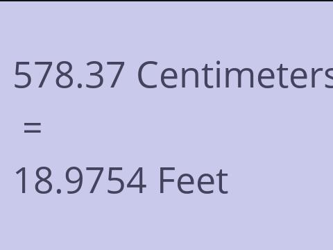 578.37 CM TO FEET