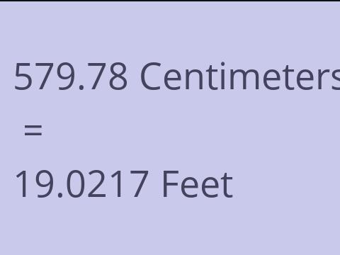 579.78 CM TO FEET