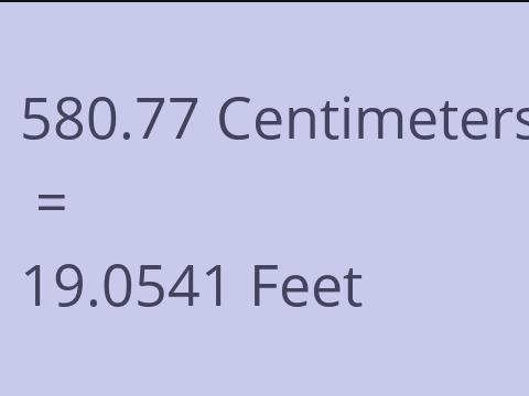 580.77 CM TO FEET