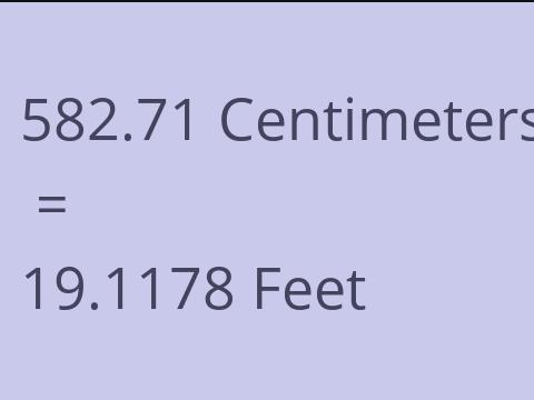 582.71 CM TO FEET