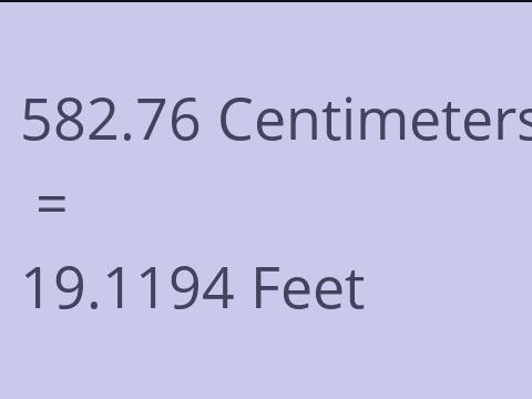 582.76 CM TO FEET