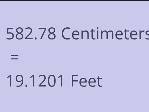 582.78 CM TO FEET