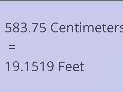 583.75 CM TO FEET