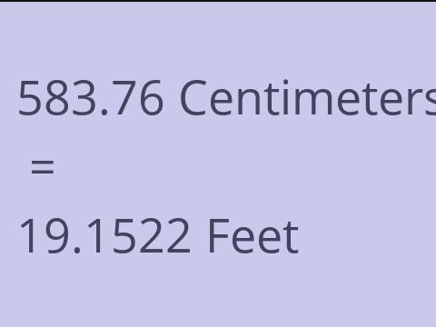 583.76 CM TO FEET