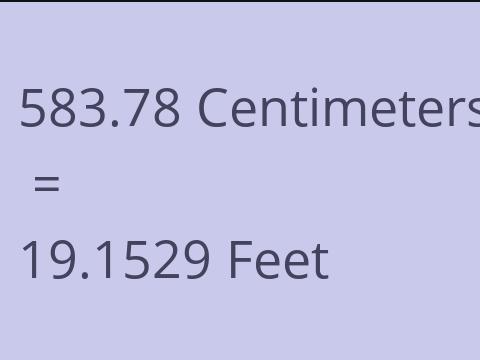 583.78 CM TO FEET