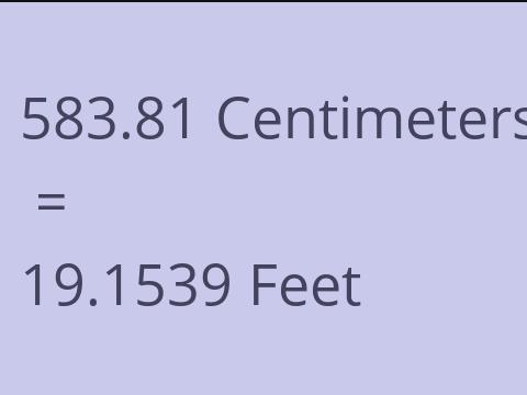 583.81 CM TO FEET