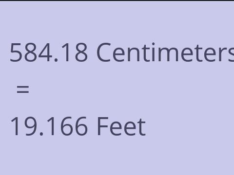 584.18 CM TO FEET