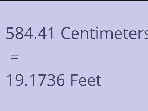 584.41 CM TO FEET