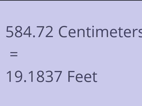 584.72 CM TO FEET