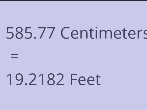 585.77 CM TO FEET