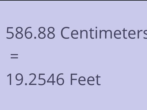 586.88 CM TO FEET