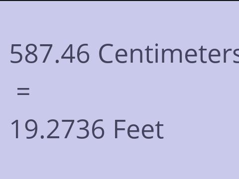 587.46 CM TO FEET