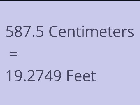 587.5 CM TO FEET