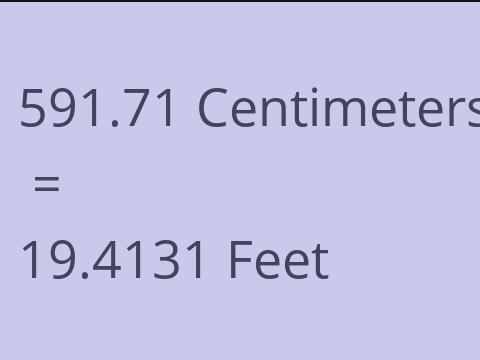 591.71 CM TO FEET