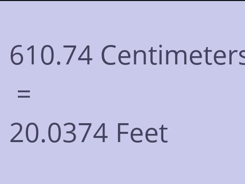 610.74 CM TO FEET