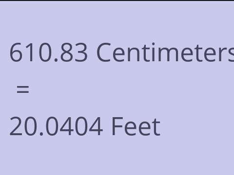 610.83 CM TO FEET