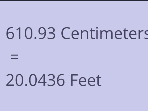 610.93 CM TO FEET