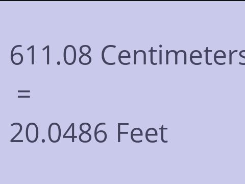 611.08 CM TO FEET