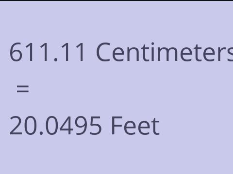 611.11 CM TO FEET