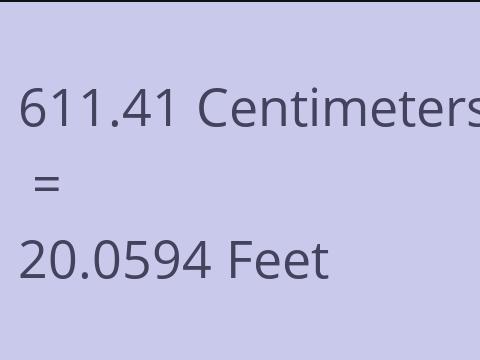 611.41 CM TO FEET