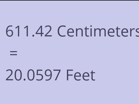 611.42 CM TO FEET