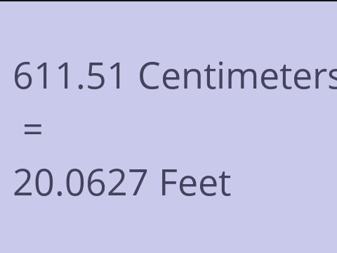 611.51 CM TO FEET