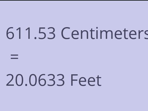 611.53 CM TO FEET