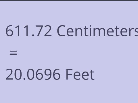 611.72 CM TO FEET