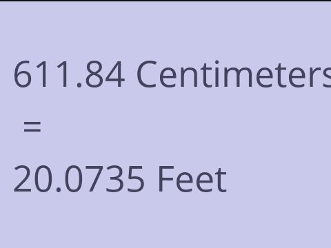 611.84 CM TO FEET