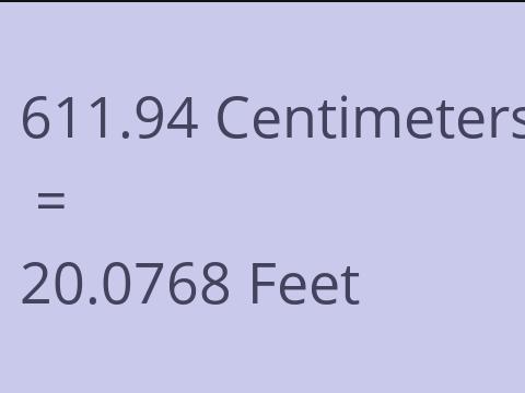 611.94 CM TO FEET