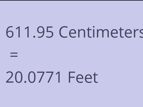 611.95 CM TO FEET