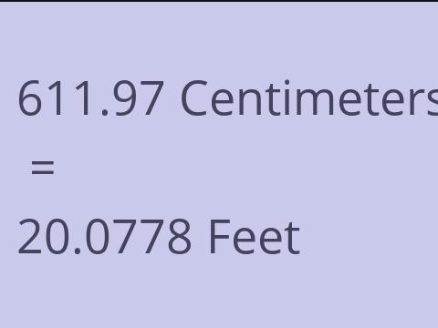 611.97 CM TO FEET